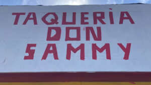 Taqueria Don Sammy - Warner Robins